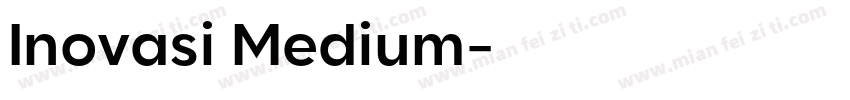 Inovasi Medium字体转换
